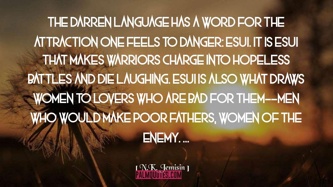 Daughters Fathers quotes by N.K. Jemisin