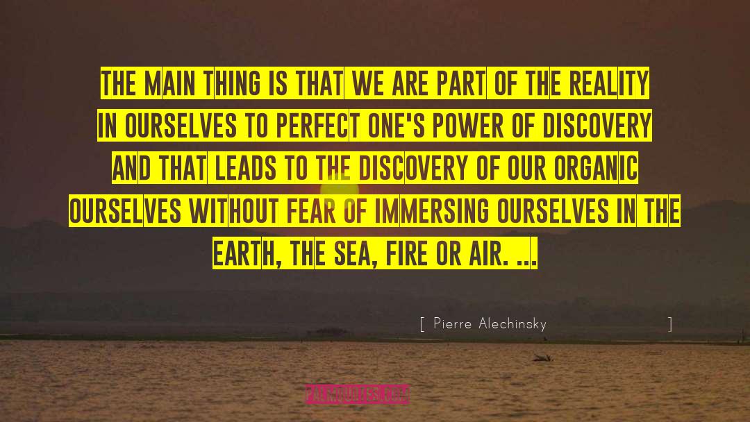 Daughters Of The Sea quotes by Pierre Alechinsky