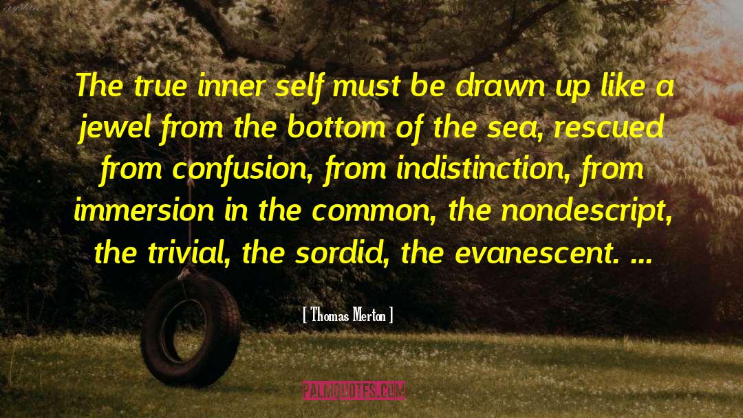 Daughters Of The Sea quotes by Thomas Merton
