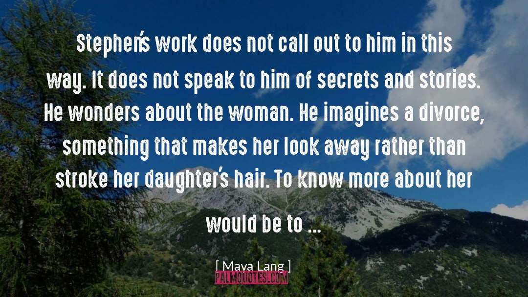 Daughters quotes by Maya Lang