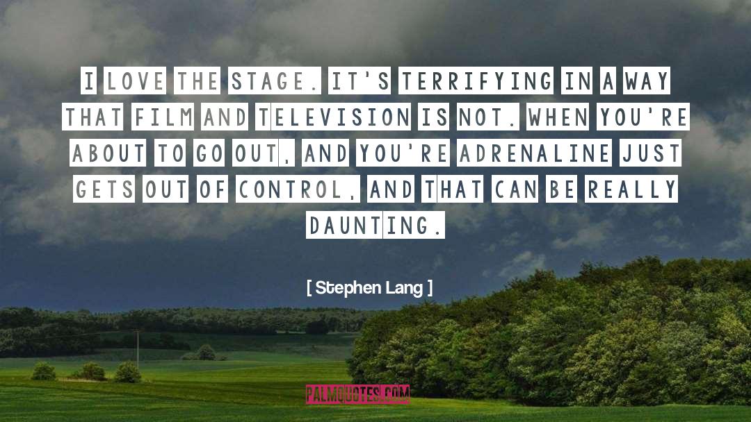 Daunting quotes by Stephen Lang