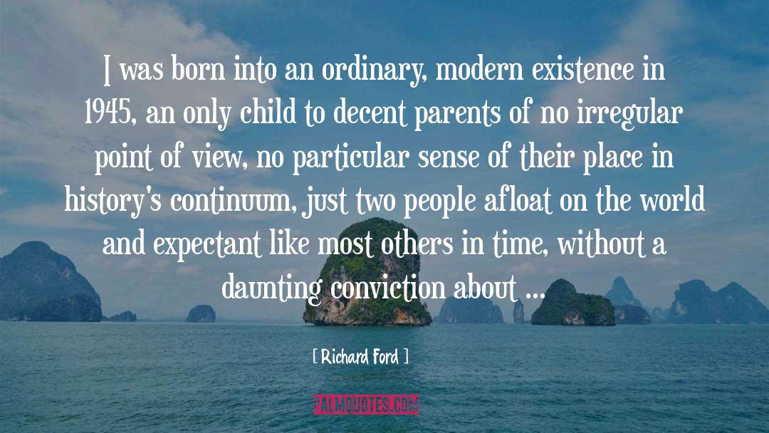 Daunting quotes by Richard Ford