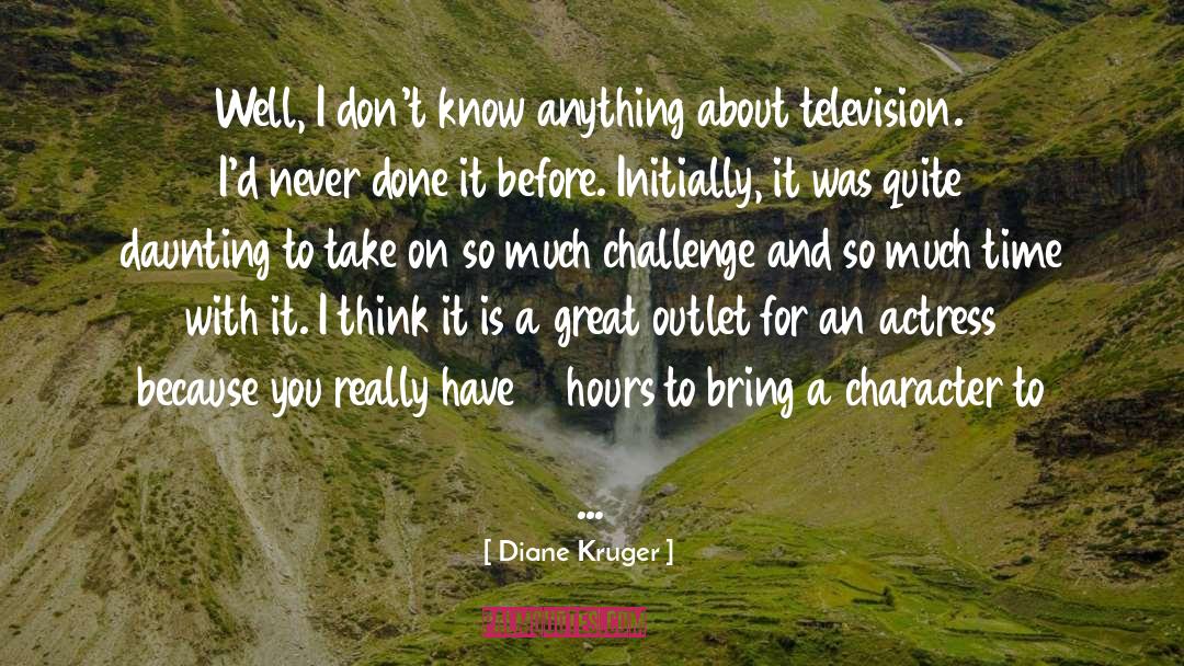 Daunting quotes by Diane Kruger
