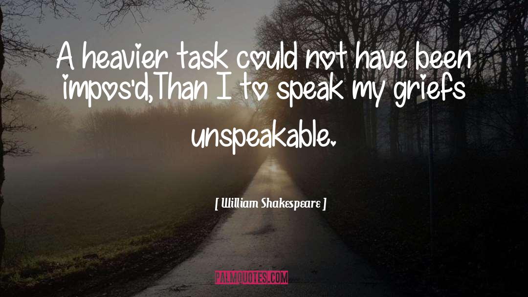Daunting Tasks quotes by William Shakespeare
