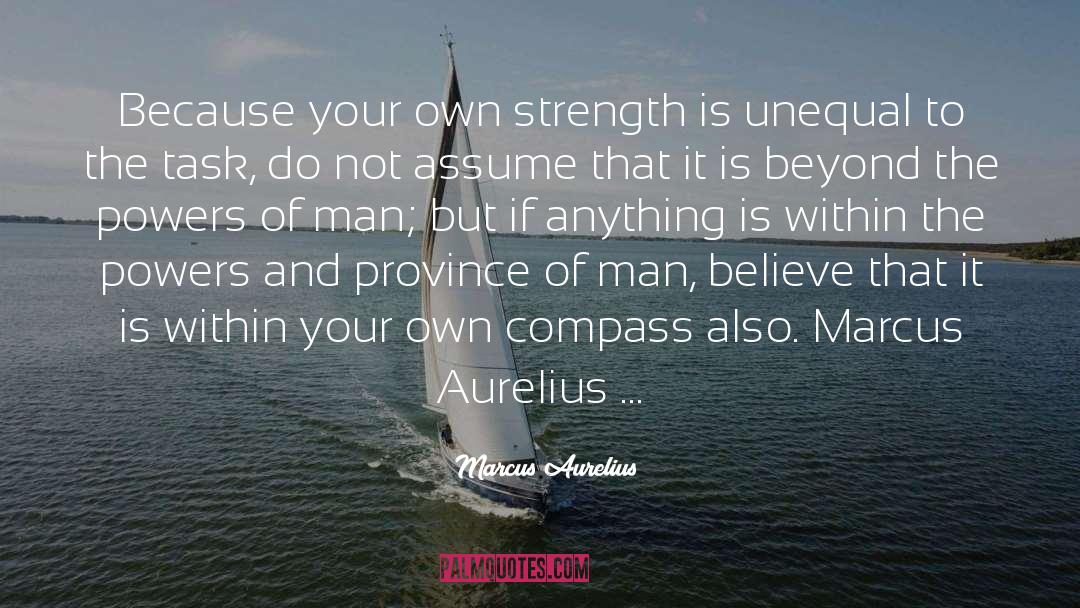 Daunting Tasks quotes by Marcus Aurelius