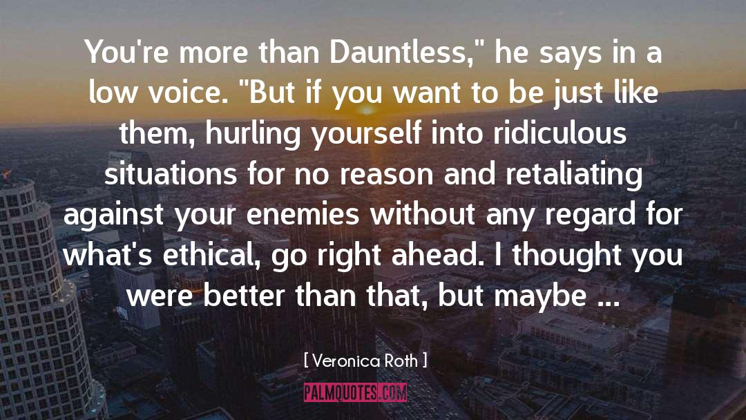 Dauntless quotes by Veronica Roth