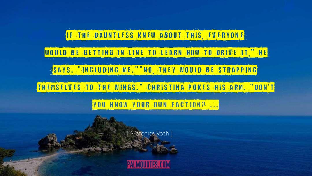 Dauntless quotes by Veronica Roth