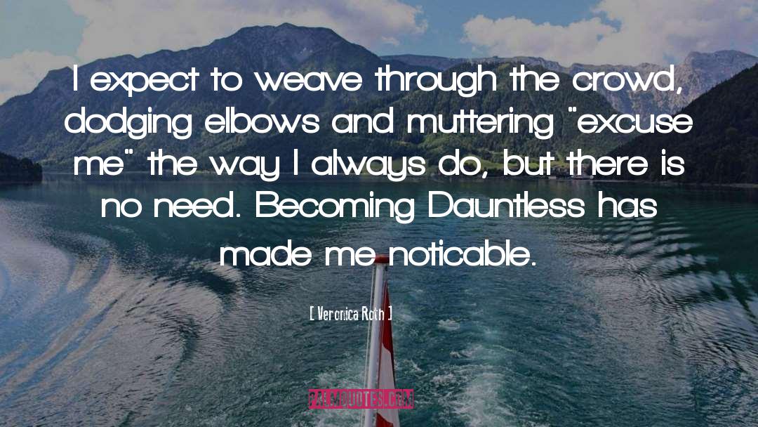 Dauntless quotes by Veronica Roth