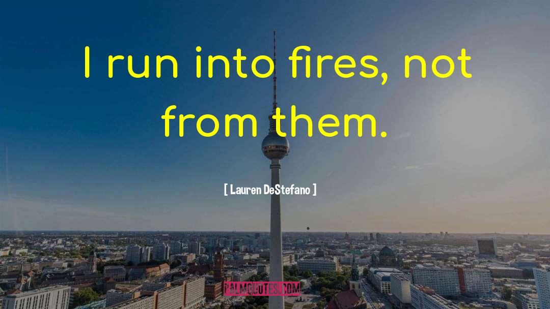 Dauntless quotes by Lauren DeStefano