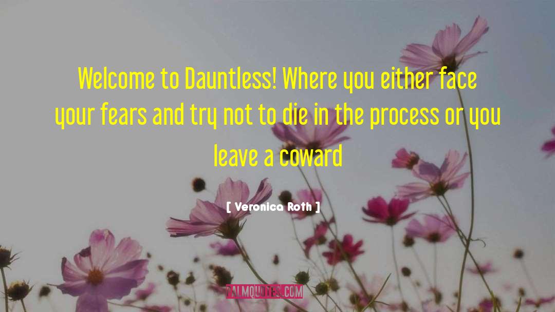 Dauntless quotes by Veronica Roth