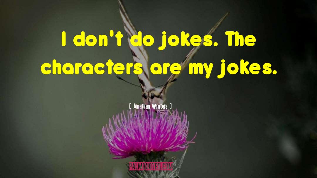 Dave Attell Jokes quotes by Jonathan Winters