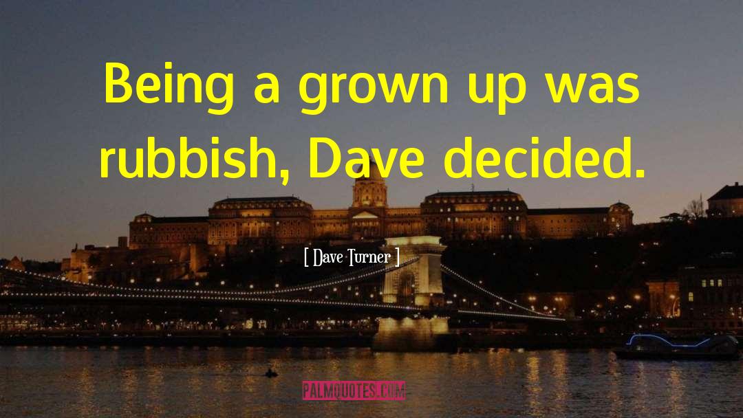 Dave Attell Jokes quotes by Dave Turner