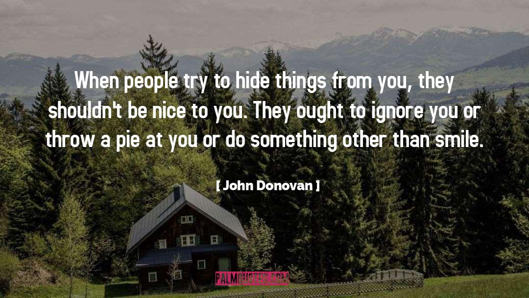 Dave Donovan quotes by John Donovan