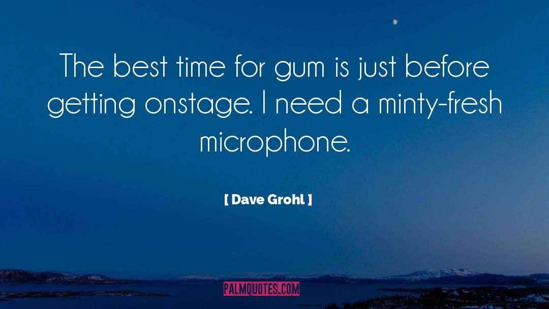 Dave Gilpin quotes by Dave Grohl