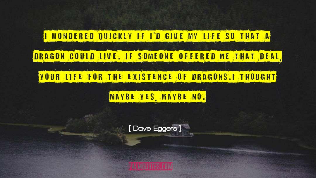 Dave Kevin Kline quotes by Dave Eggers