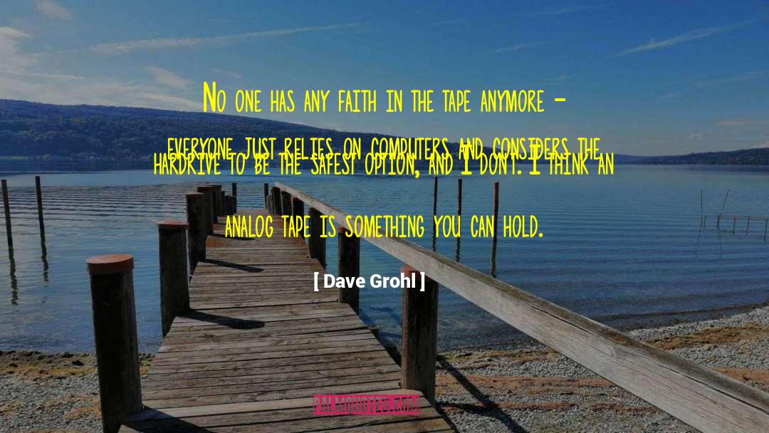 Dave Pelzer quotes by Dave Grohl