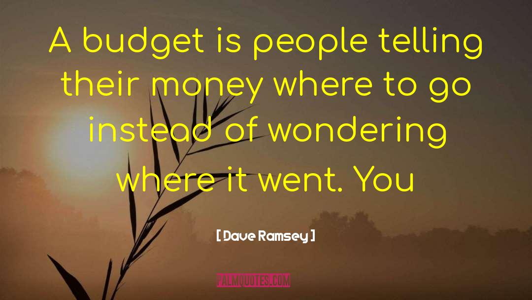 Dave Wade quotes by Dave Ramsey