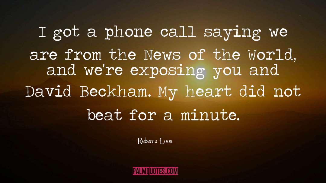 David Beckham quotes by Rebecca Loos