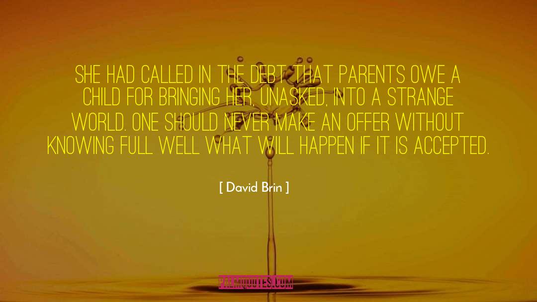 David Benioff quotes by David Brin