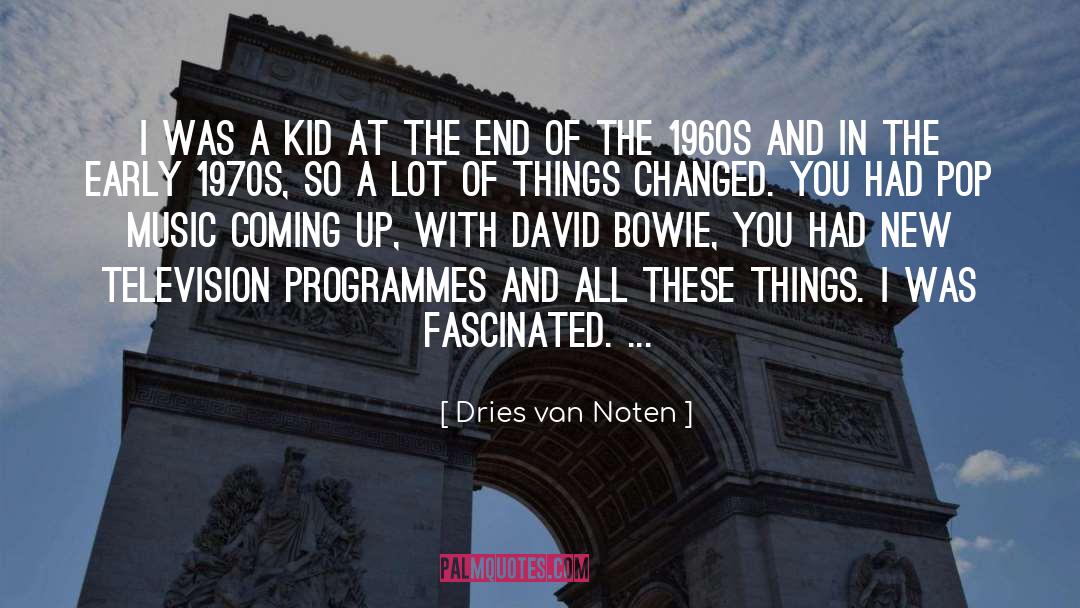 David Bowie quotes by Dries Van Noten