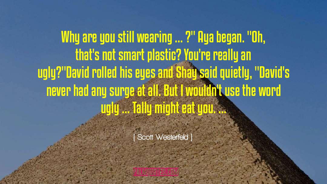 David Brier quotes by Scott Westerfeld