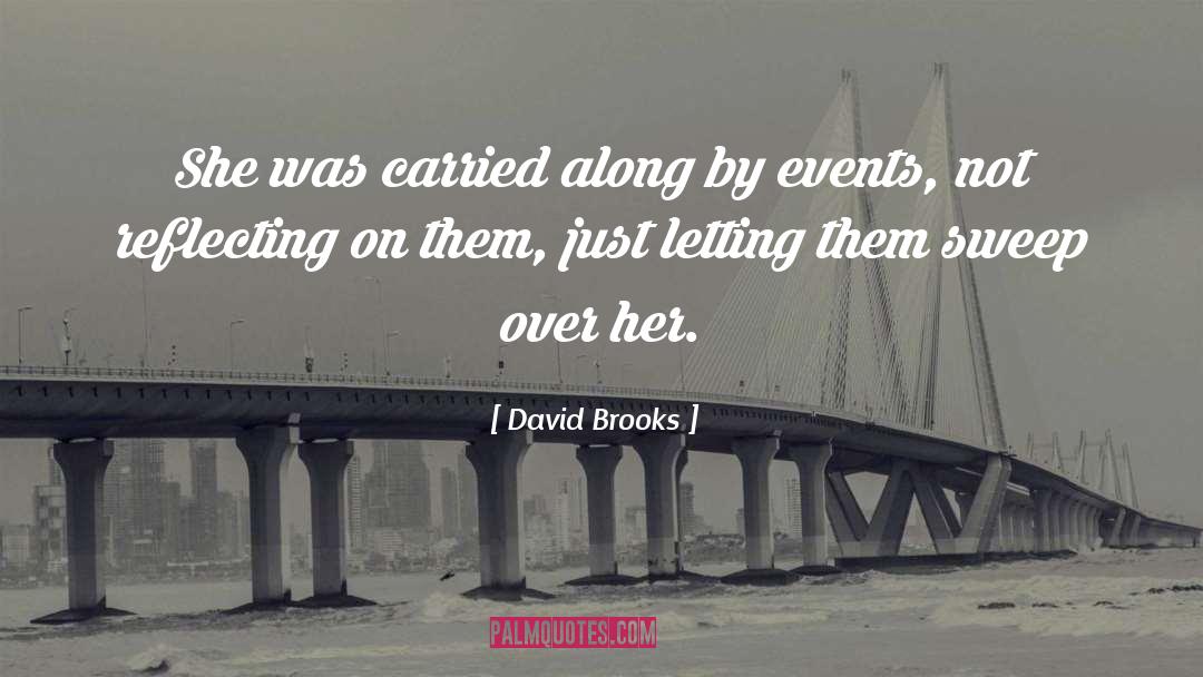 David Brooks quotes by David Brooks