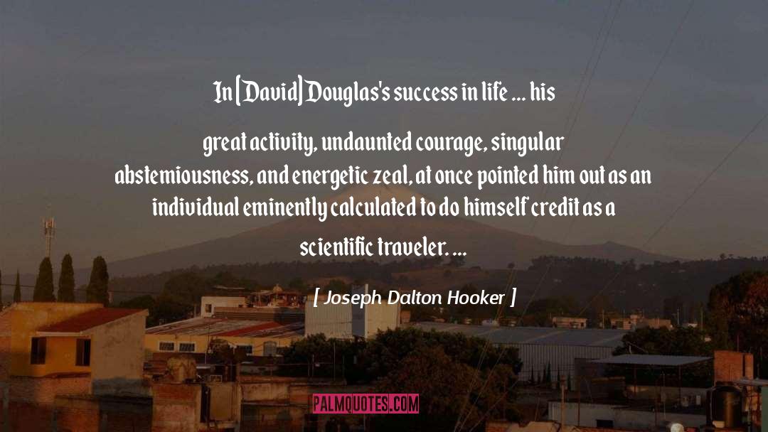 David Douglas quotes by Joseph Dalton Hooker