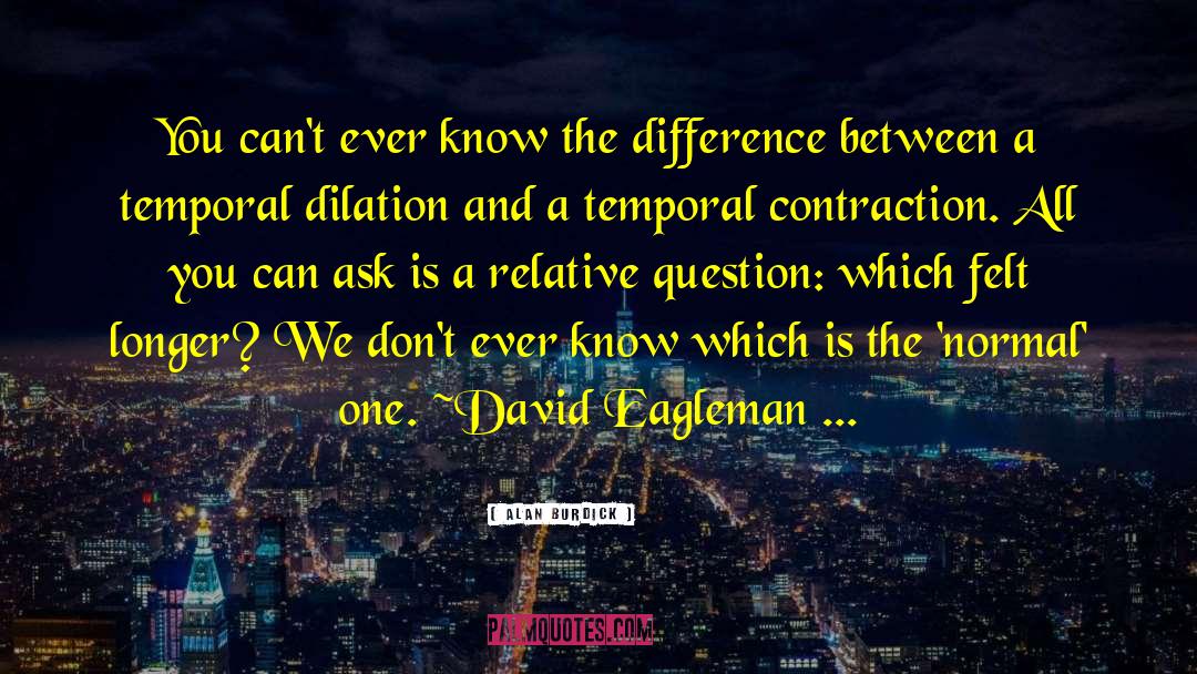 David Eagleman quotes by Alan Burdick