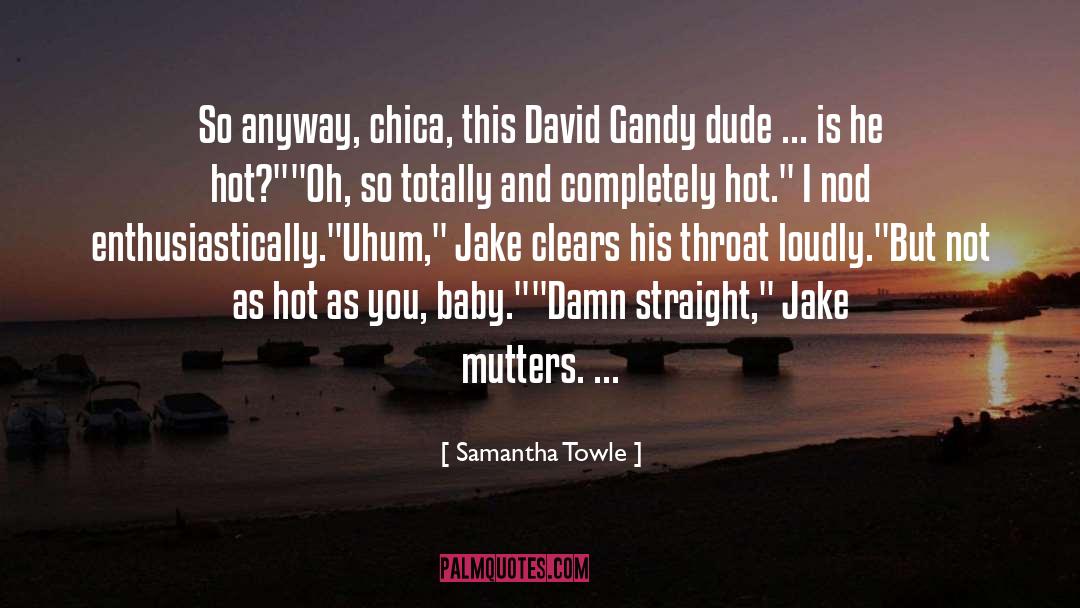 David Gandy quotes by Samantha Towle