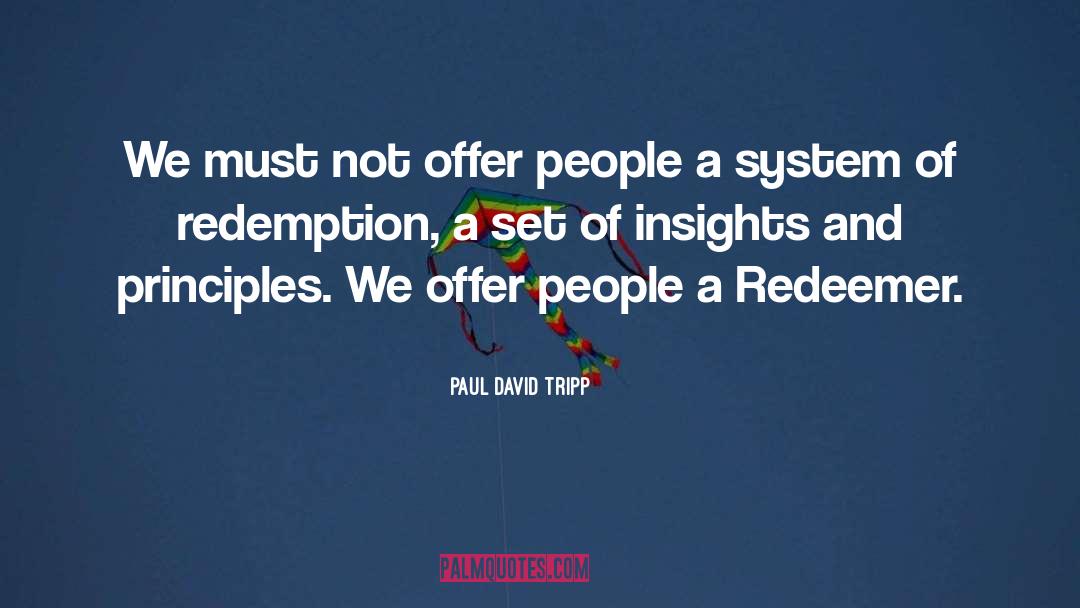 David Gandy quotes by Paul David Tripp