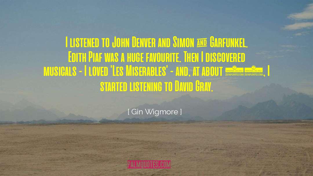 David Gray quotes by Gin Wigmore