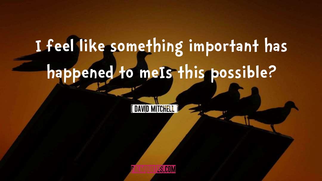 David Green quotes by David Mitchell