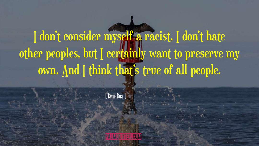 David Guterson quotes by David Duke