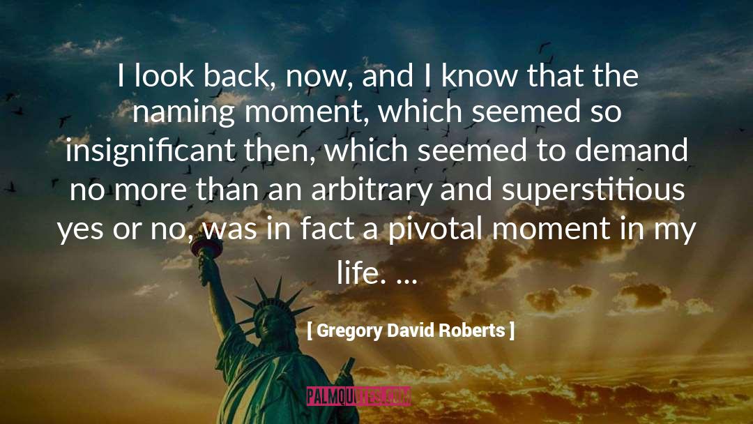 David Harry quotes by Gregory David Roberts