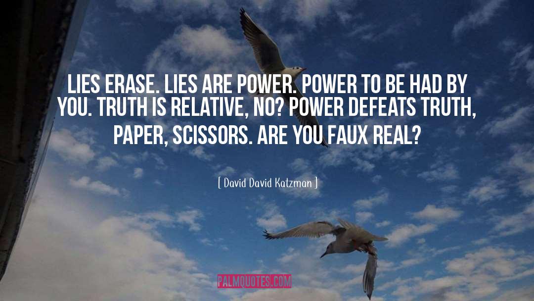 David Hawkins Power Vs Force quotes by David David Katzman