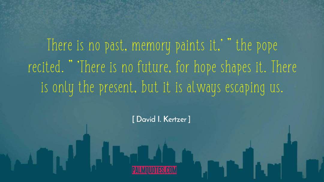 David Kennnett quotes by David I. Kertzer