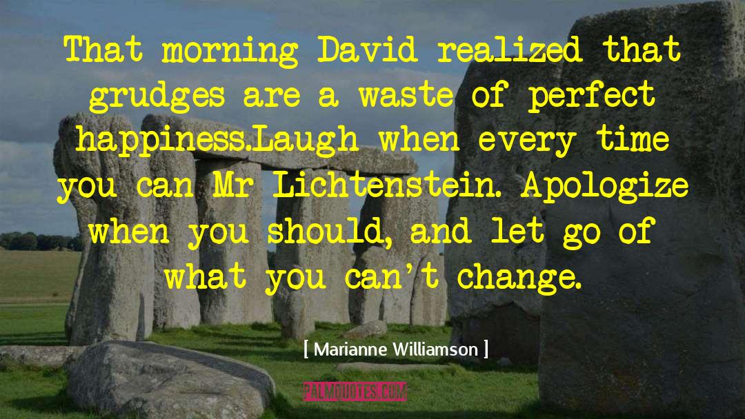 David Lichtenstein quotes by Marianne Williamson