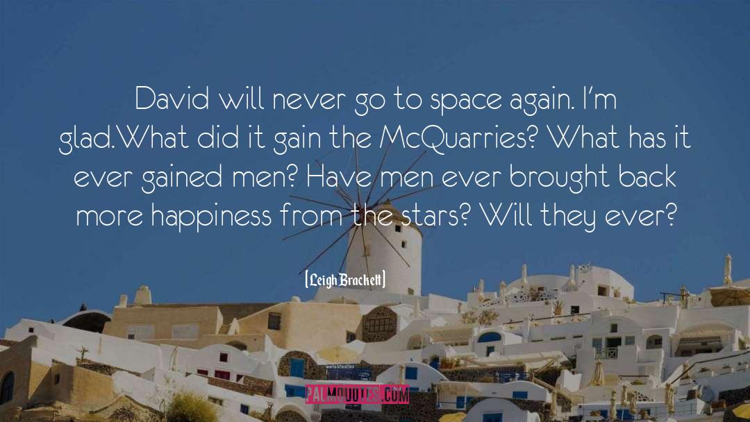 David Lichtenstein quotes by Leigh Brackett