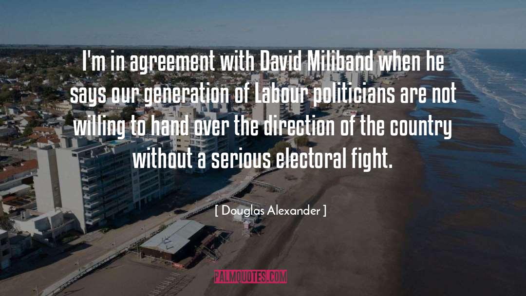 David Miliband quotes by Douglas Alexander