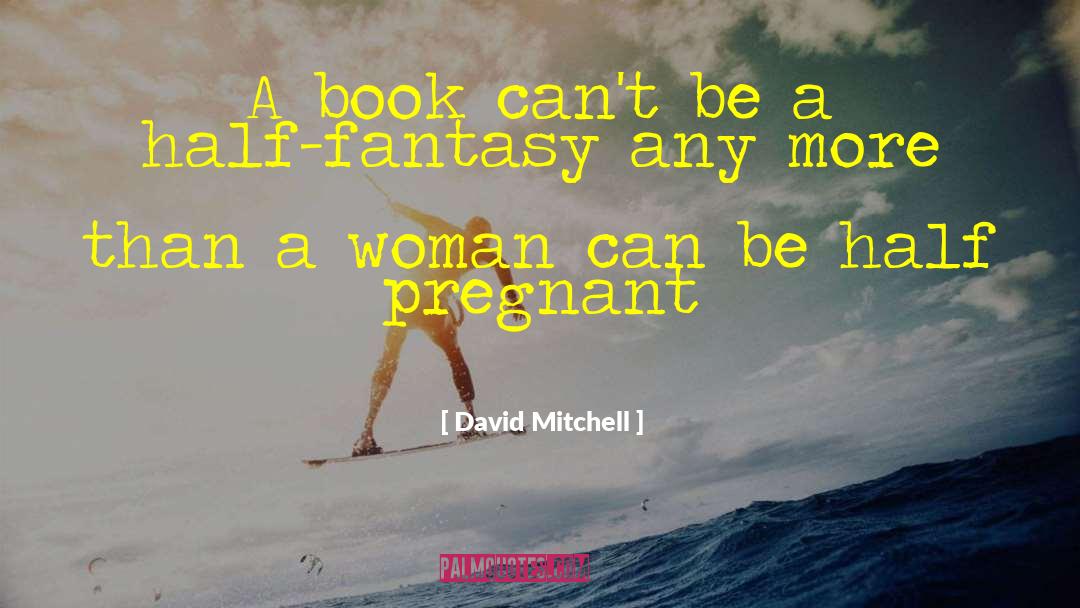 David Mitchell quotes by David Mitchell