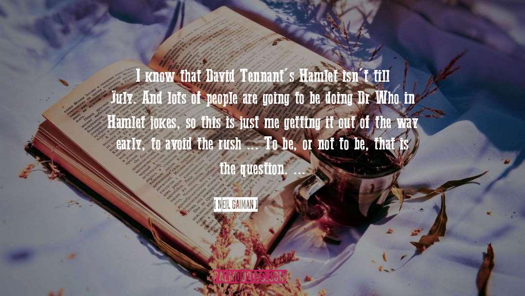 David Tennant quotes by Neil Gaiman