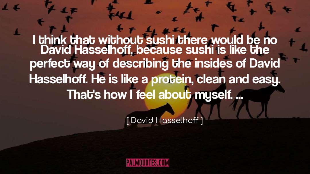 David Vestal quotes by David Hasselhoff