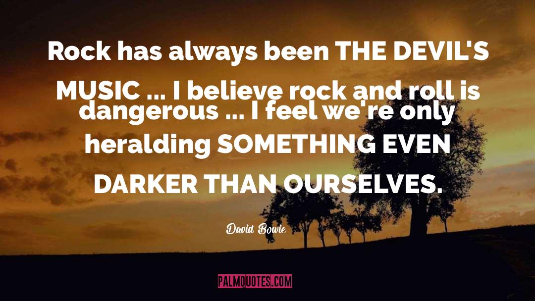 David Wagner Daymaker quotes by David Bowie