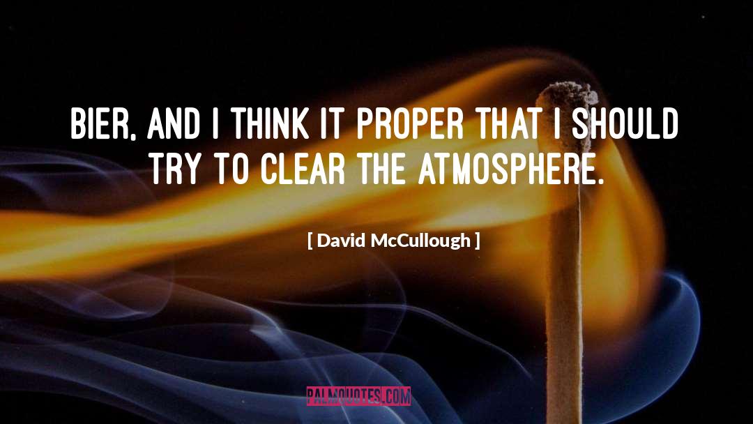 David Zindell quotes by David McCullough