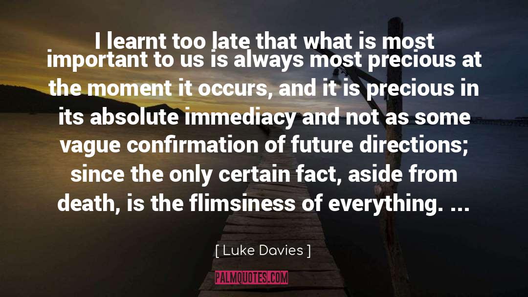 Davies quotes by Luke Davies