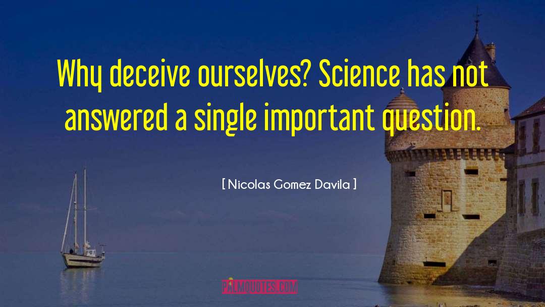 Davila quotes by Nicolas Gomez Davila