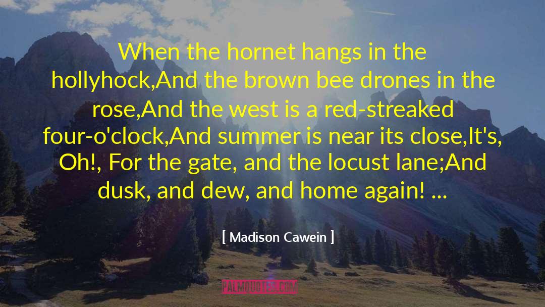 Dawn And Dusk quotes by Madison Cawein