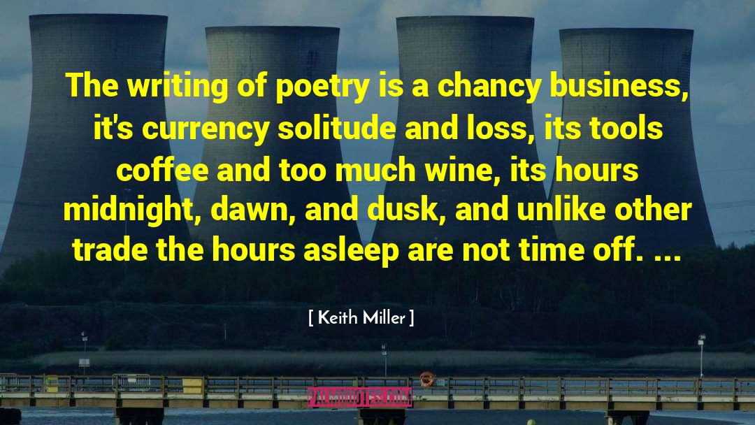 Dawn And Dusk quotes by Keith Miller