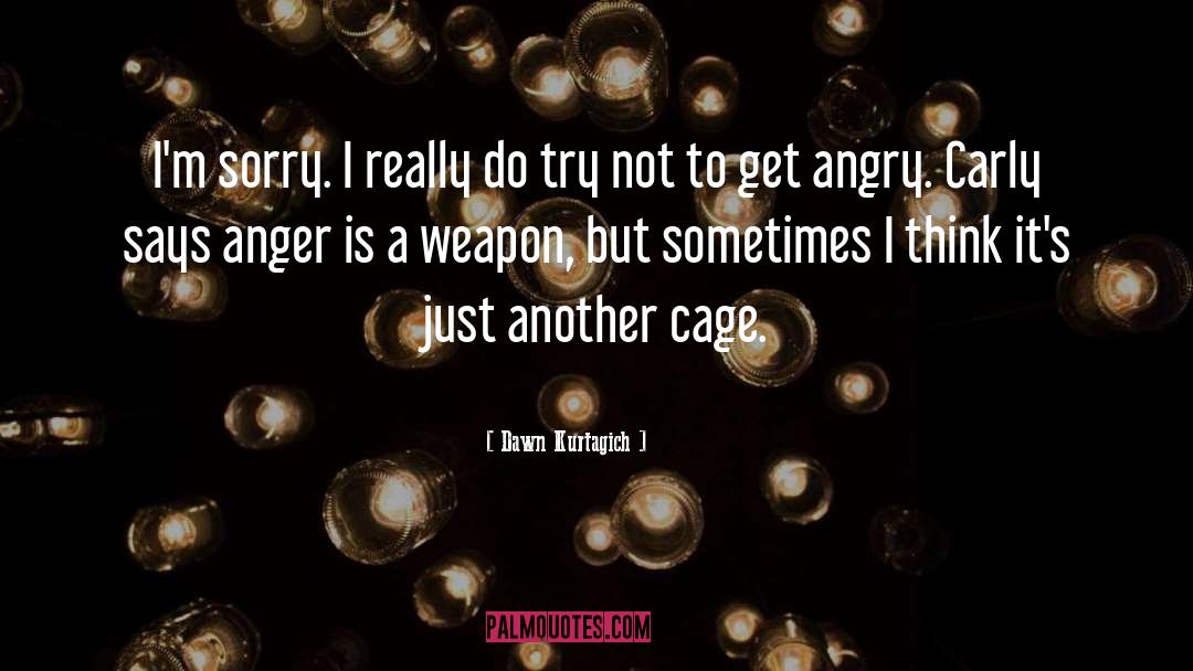 Dawn Kurtagich quotes by Dawn Kurtagich