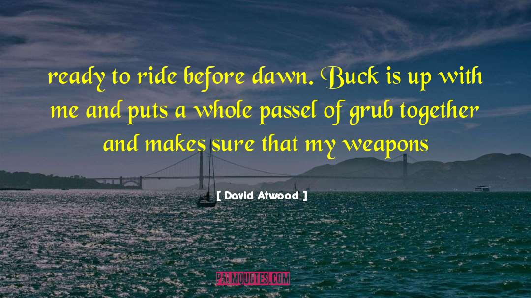 Dawn Of Eden quotes by David Atwood